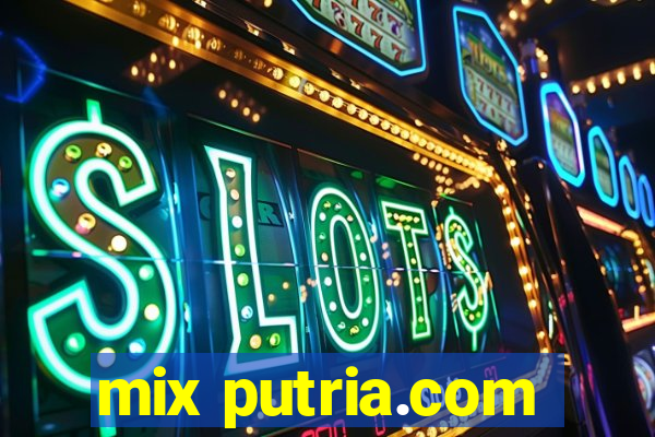 mix putria.com